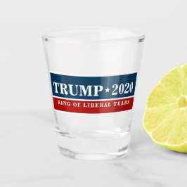 Funny Trump King of Liberal Tears Patriotic Quotes Shot Glas