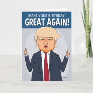 Funny Trump Make Your Birthday Great Again Kaart