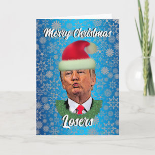 Funny Trump "Merry KerstLoser" Feestdagen Kaart