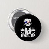 Funny Trump What List 1  Ronde Button 5,7 Cm (Voorkant /achterkant)