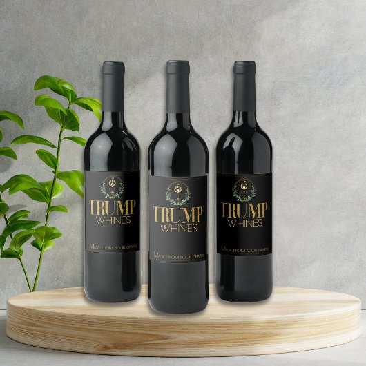 Funny Trump Whines gemaakt van zure druiven Wijn Etiket