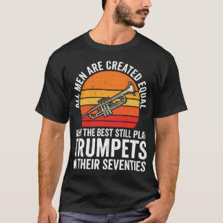 Funny Trumpet Dad 70Th Birthday Fathers Day T-shirt