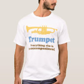 Funny Trumpet Joke T-shirt (Voorkant)