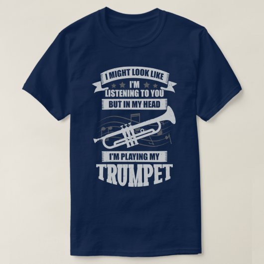 Funny Trumpet Player Music Trumpeter Gift T-shirt (Design voorkant)