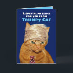 Funny Trumpy Cat Birthday Message Kaart<br><div class="desc">Dit is Cheeto,  een oranje tafelkat met een natuurlijke oranje kleur (in tegenstelling tot de nep die iemand heeft... je weet over wie ik het heb). Cheeto staat ook bekend als Trumpy Cat. Een grappige verjaardagskaart voor kattenliefhebbers en voor iedereen die Trump leuk vindt of niet leuk vindt.</div>