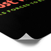 Funny Trust Me - I Was Forced To Be Here Quote Gif Poster (Hoek)