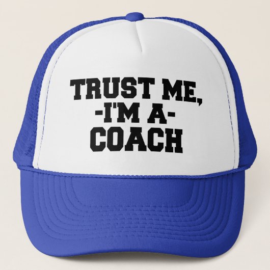 Funny Trust me Ik ben een Coach-Pet Trucker Pet (Voorkant)