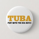 Funny Tuba Quote Button (Voorkant)