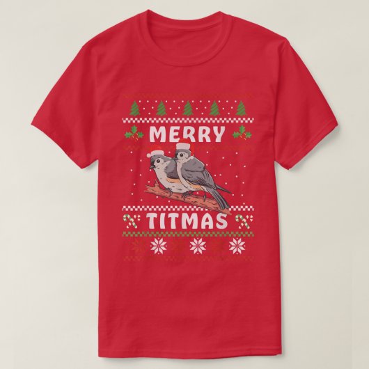 Funny Tufted Titmouse Merry Titmas Gift Bird watch T-shirt (Design voorkant)