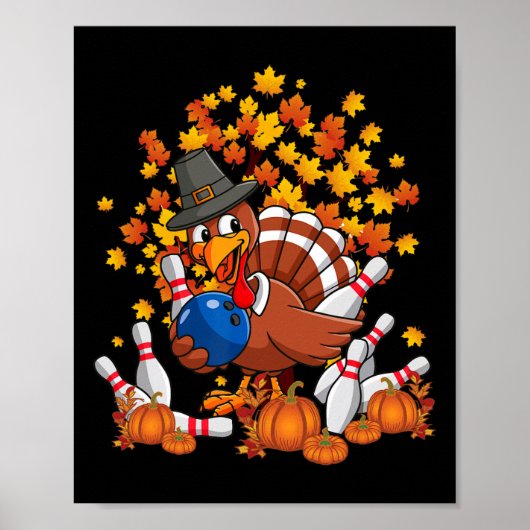 Funny Turkey Autumn Fall Thanksgiving Bowling Love Poster (Voorkant)