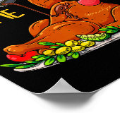 Funny Turkey Day Thanksgiving Gift Tee Ur Some Gra Poster (Hoek)