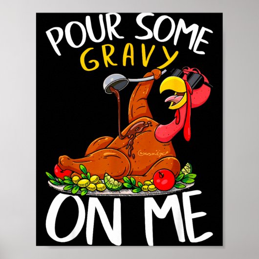 Funny Turkey Day Thanksgiving Gift Tee Ur Some Gra Poster (Voorkant)