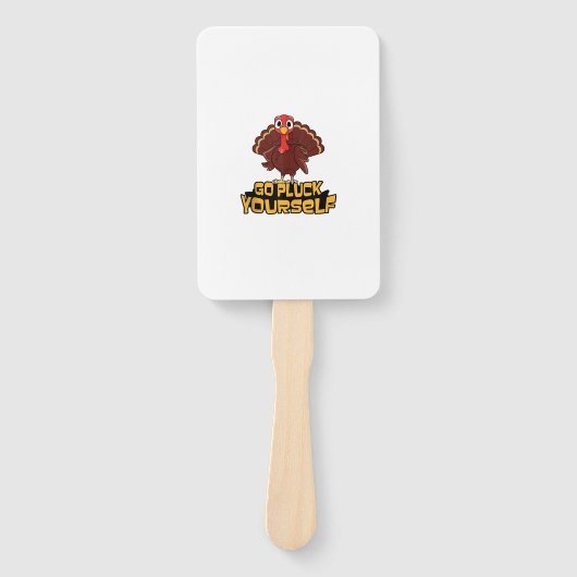 Funny Turkey Go Pluck Yourself Thanksgiving Hunter Handwaaier (Voorkant)