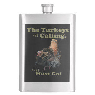 Funny Turkey Hunting Quote Flacon