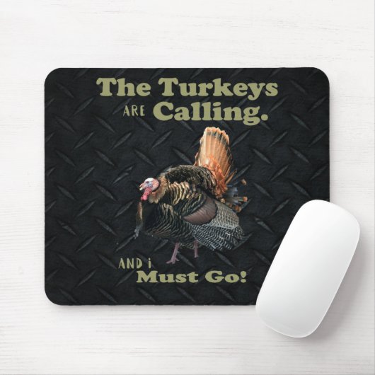 Funny Turkey Hunting Quote Muismat (Met muis)