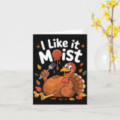Funny Turkey I Like It Moist Thanksgiving Men Wome Kaart (Gele Bloem)