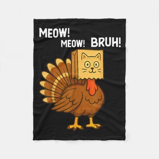 Funny Turkey Meow Thanksgiving Fake Cat Meow Bruh  Fleece Deken (Voorkant)