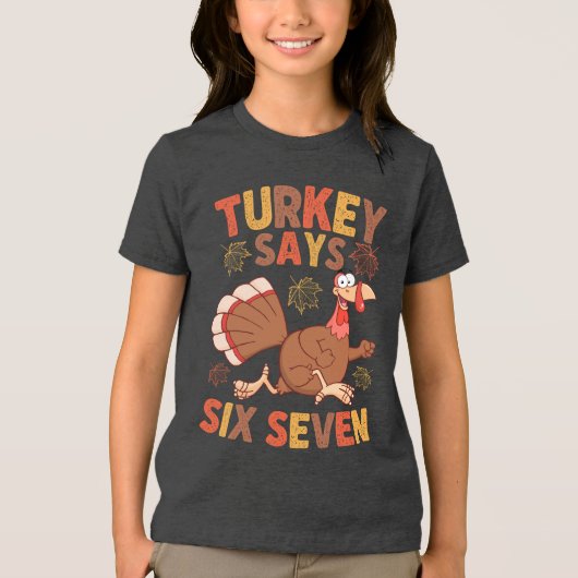Funny “Turkey Says Six Seven” Thanksgiving Meme T- Tri-Blend Shirt (Voorkant)