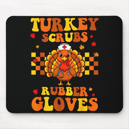 Funny Turkey Scrubs Rubber Gloves Thanksgiving Nur Muismat (Voorkant)