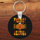 Funny Turkey Scrubs Rubber Gloves Thanksgiving Nur Sleutelhanger (Voorkant)
