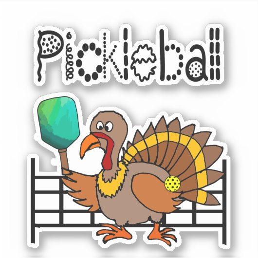 Funny Turkey Speel Pickleball Thanksgiving Sticker (Voorkant)