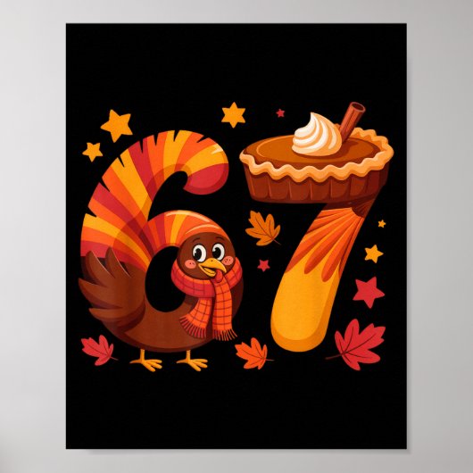 Funny Turkey Thanksgiving 67 Meme Six Seven  Poster (Voorkant)