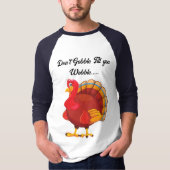 Funny Turkey Thanksgiving T-Shirt (Voorkant)
