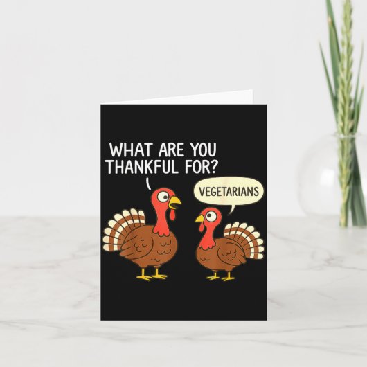 Funny Turkey Thanksgiving Thankful For Vegetarians Kaart (Voorkant)