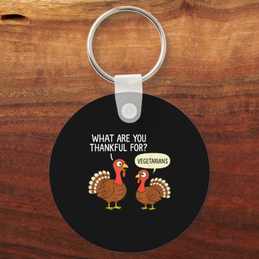 Funny Turkey Thanksgiving Thankful For Vegetarians Sleutelhanger (Voorkant)