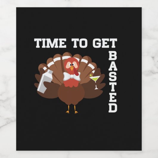 Funny Turkey Time To Get Basted Thanksgiving Wijn Etiket (Enkel label)