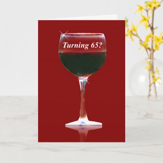 Funny Turning 65 Birthday Wine Kaart (Gele Bloem)
