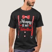 Funny Tuxedo Bowtie Valentine's Day My Mom Is My V T-shirt (Voorkant)