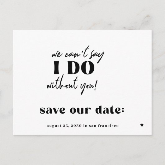 Funny typografie citaat bruiloft behalve datum aankondigingskaart (Voorkant)