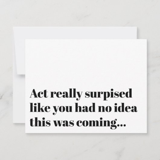 Funny Typography Act verrast Bridesmaid Voorstel Kaart (Voorkant)