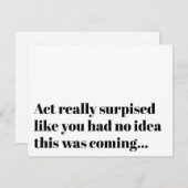 Funny Typography Act verrast Bridesmaid Voorstel Kaart (Voorkant / Achterkant)