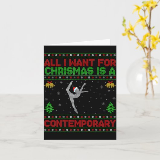 Funny Ugly All I Want For Christmas Is A Contemrar Kaart (Gele Bloem)