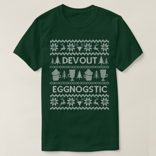 Funny Ugly KerstSweater Devout Eggnostic in W T-shirt (Design voorkant)