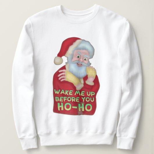 Funny Ugly KerstSweater | Santa Wake me omhoog Trui (Design voorkant)