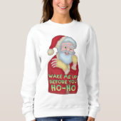 Funny Ugly KerstSweater | Santa Wake me omhoog Trui (Voorkant)