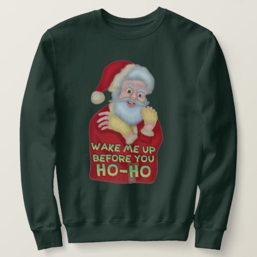 Funny Ugly KerstSweater | Santa Wake me omhoog Trui (Design voorkant)