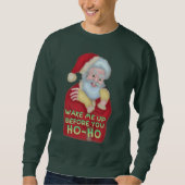 Funny Ugly KerstSweater | Santa Wake me omhoog Trui (Voorkant)