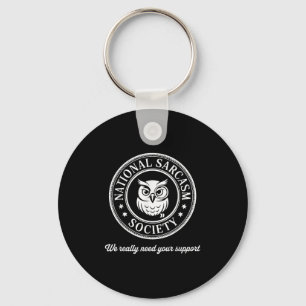Funny Uil Sarcasme Society Witty Quote Sarcastisch Sleutelhanger