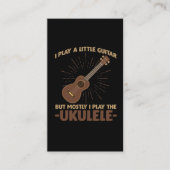 Funny Ukulele Quote voor Guitar Musician Visitekaartje (Voorkant)