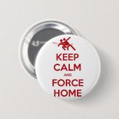 Funny Ultimate Frisbee- Keep Calm and Force Home Ronde Button 5,7 Cm (Voorkant /achterkant)