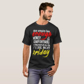 Funny Umpire  Enough Money Till Next Friday T-shirt (Voorkant volledig)