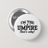 Funny Umpire Ronde Button 5,7 Cm (Voorkant /achterkant)