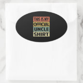 Funny Uncle Shirt Dit is mijn officiële Oom Ovale Sticker (Tas)