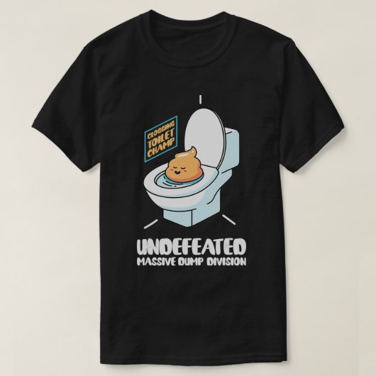 Funny Undefaved Massive Dump Division Toilet Clog T-shirt (Design voorkant)