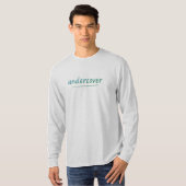 Funny Undercover Shiny Turquoise Tekst alle kleure T-shirt (Voorkant volledig)