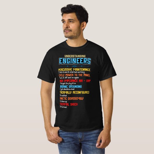 Funny Understanding Engineers and Funny Engineerin T-shirt (Voorkant volledig)